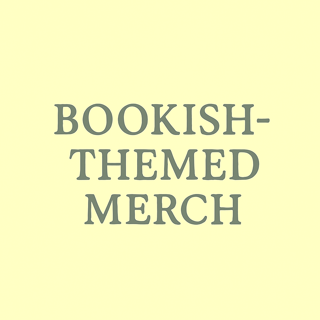Bookish-Themed Merch