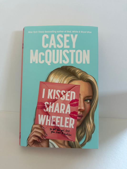 I Kissed Shara Wheeler [Hardback]